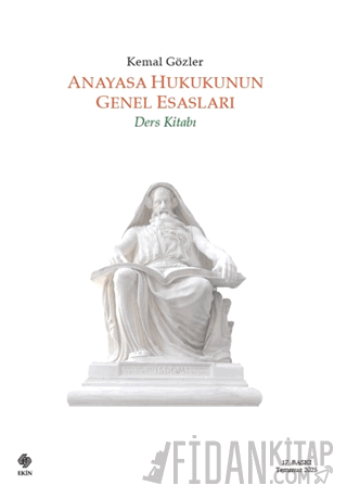 Anayasa Hukukunun Genel Esasları Kemal Gözler
