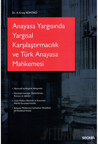 Anayasa Yargısında Yargısal Karşılaştırmacılık ve Türk Anayasa Mahkemesi