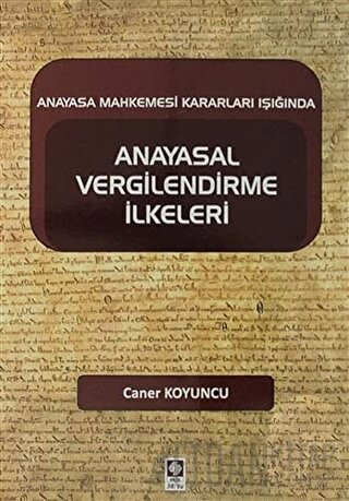 Anayasal Vergilendirme İlkeleri