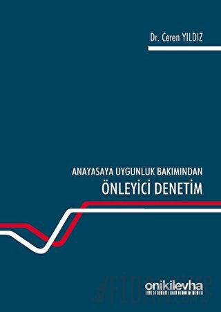 Anayasaya Uygunluk Bakımından Önleyici Denetim