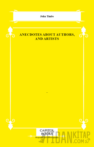 Anecdotes About Authors, and Artists