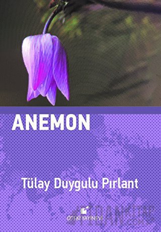 Anemon (Ciltli) Tülay Duygulu Pırlant