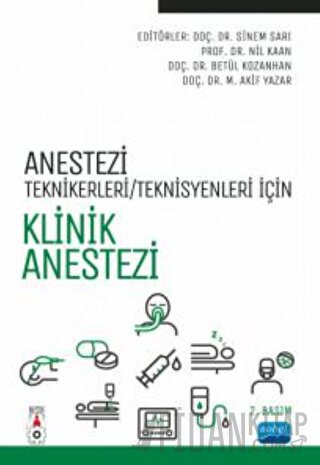 Anestezi Teknikerleri/Teknisyenleri İçin Klinik Anestezi