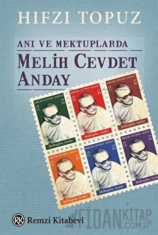 Anı ve Mektuplarda Melih Cevdet Anday