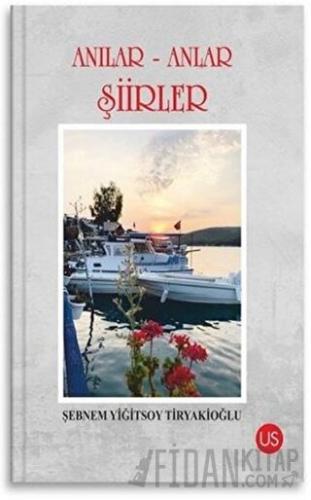 Anılar-Anlar Şiirler