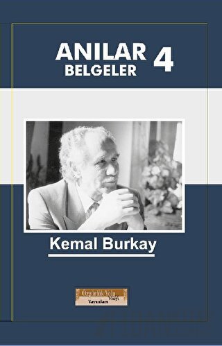 Anılar Belgeler 4. Cilt (Ciltli) Kemal Burkay