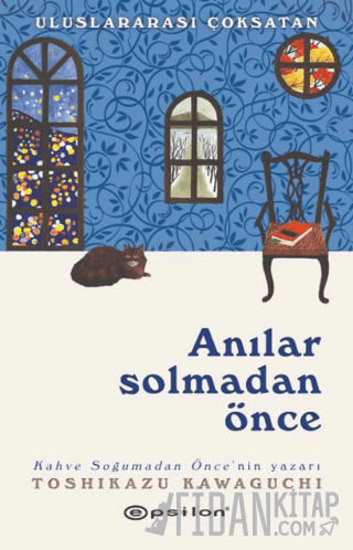 Anılar Solmadan Önce