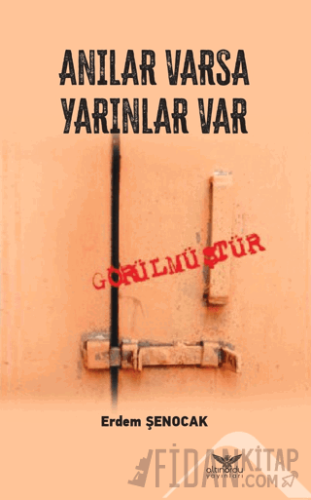 Anılar Varsa Yarınlar Var