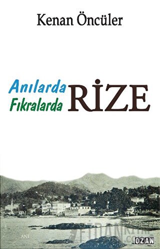 Anılarda Fıkralarda Rize