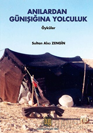 Anılardan Günışığına Yolculuk