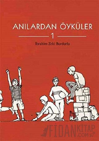 Anılardan Öyküler 1