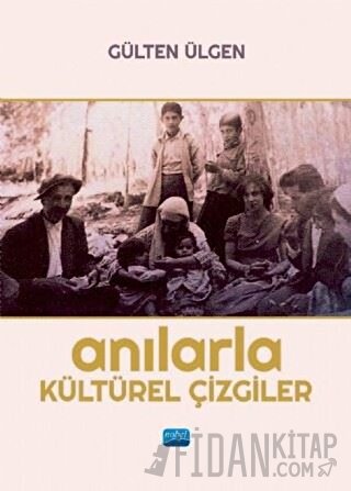Anılarla Kültürel Çizgiler