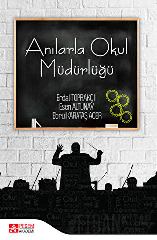 Anılarla Okul Müdürlüğü