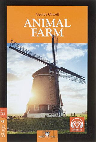 Animal Farm - Stage 4 İngilizce Seviyeli Hikayeler