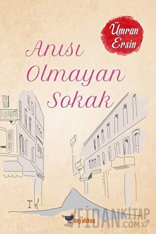 Anısı Olmayan Sokak