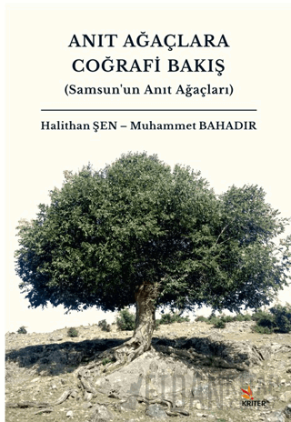 Anıt Ağaçlara Coğrafi Bakış
