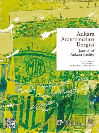 Ankara Araştırmaları Dergisi Cilt: 6 Sayı: 1 Haziran 2018