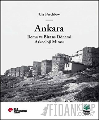 Ankara, Roma ve Bizans Dönemi Arkeoloji Mirası