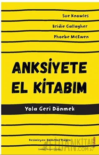 Anksiyete El Kitabım Phoebe Mcewen