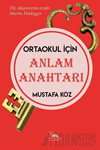 Anlam Anahtarı - Ortaokul İçin Mustafa Köz