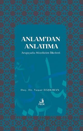 Anlam’dan Anlatıma