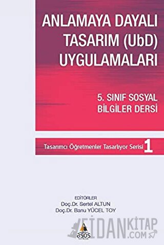 Anlamaya Dayalı Tasarım (UbD) Uygulamaları