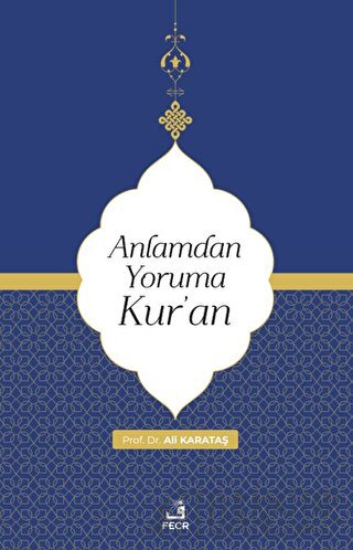 Anlamdan Yoruma Kur'an
