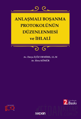 Anlaşmalı Boşanma Protokolünün Düzenlenmesi ve İhlali