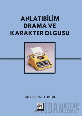 Anlatıbilim Drama ve Karakter Olgusu