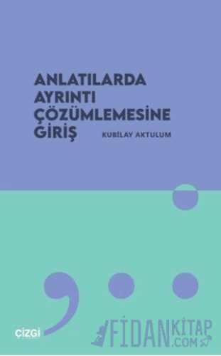 Anlatılarda Ayrıntı Çözümlemesine Giriş