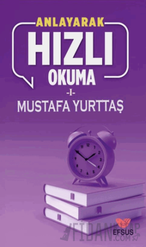 Anlayarak Hızlı Okuma 1 Mustafa Yurttaş