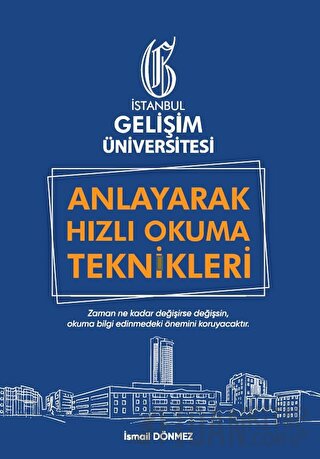 Anlayarak Hızlı Okuma Teknikleri: Anlayarak Çok Hızlı Okuyabilirsin