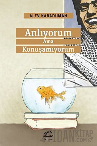 Anlıyorum Ama Konuşamıyorum