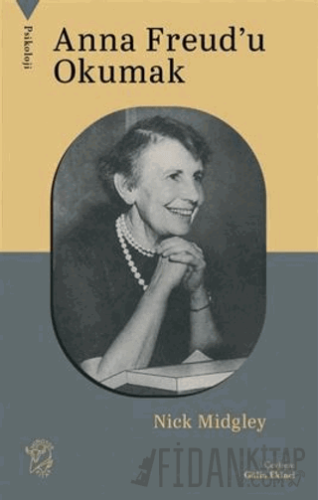 Anna Freud’u Okumak