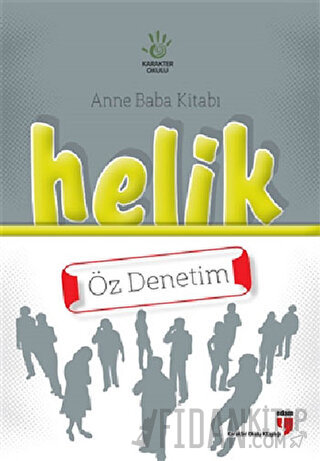 Anne Baba Kitabı: Helik - Öz Denetim