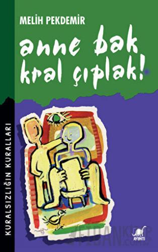 Anne Bak Kral Çıplak!