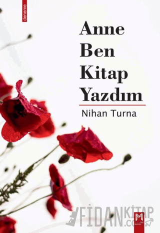 Anne Ben Kitap Yazdım