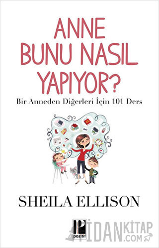 Anne Bunu Nasıl Yapıyor?