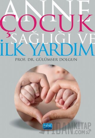 Anne Çocuk Sağlığı ve İlk Yardım