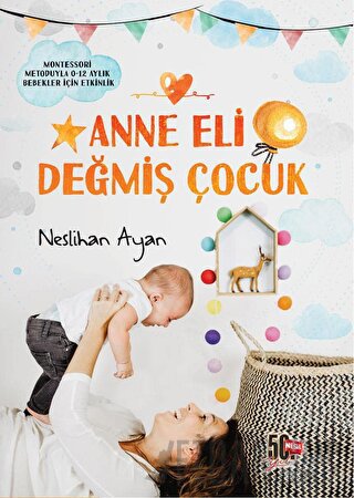 Anne Eli Değmiş Çocuk