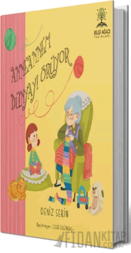 Anneannem Dünyayı Örüyor