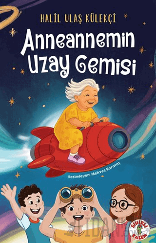 Anneannemin Uzay Gemisi Halil Ulaş Külekçi