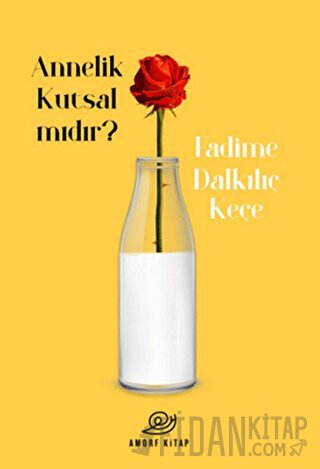 Annelik Kutsal Mıdır?