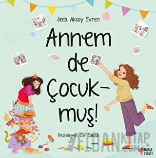 Annem De Çocukmuş!