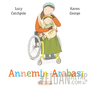 Annemin Arabası (Ciltli)