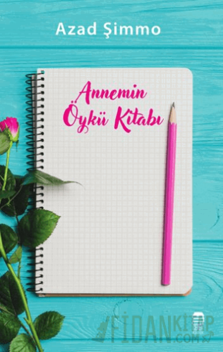 Annemin Öykü Kitabı