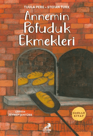 Annemin Pofuduk Ekmekleri