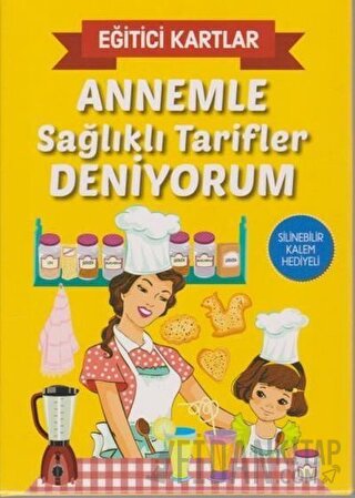 Annemle Sağlıklı Tarifler Deniyorum - Eğitici Kartlar