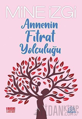 Annenin Fıtrat Yolculuğu