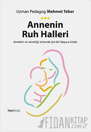 Annenin Ruh Halleri